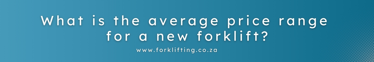 what is the average price range for a new forklift?